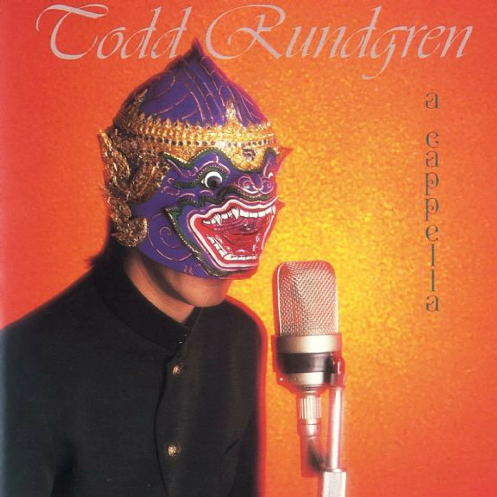 Todd Rundgren - A Cappella