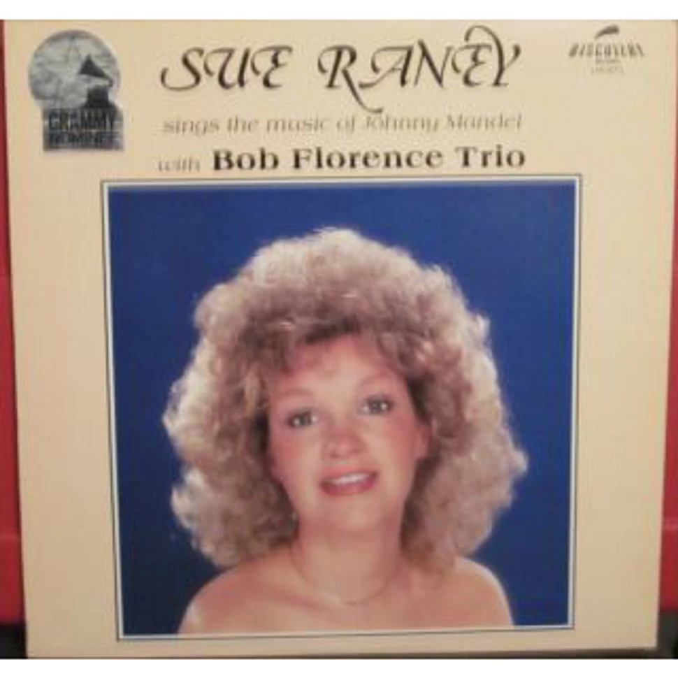 Sue Raney With The Bob Florence Trio - Sings The Music Of Johnny Mandel