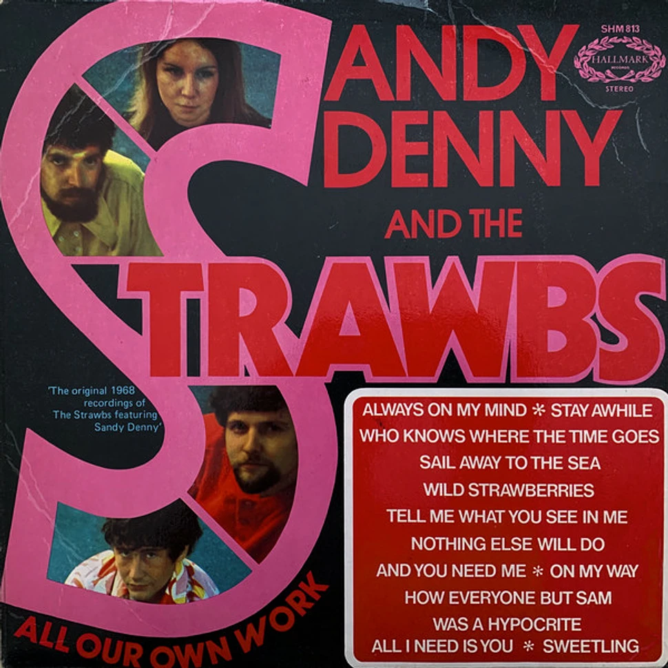 Sandy Denny And Strawbs - All Our Own Work