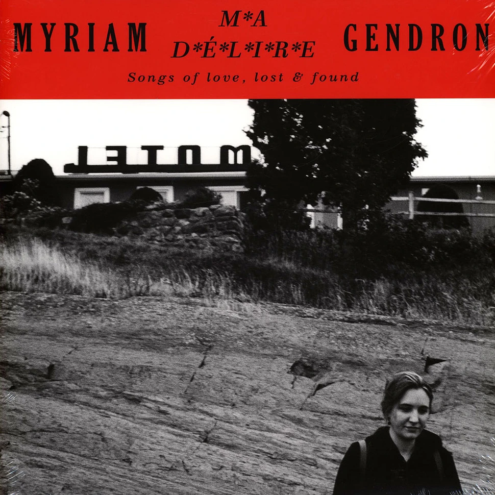 Myriam Gendron - Ma Delire