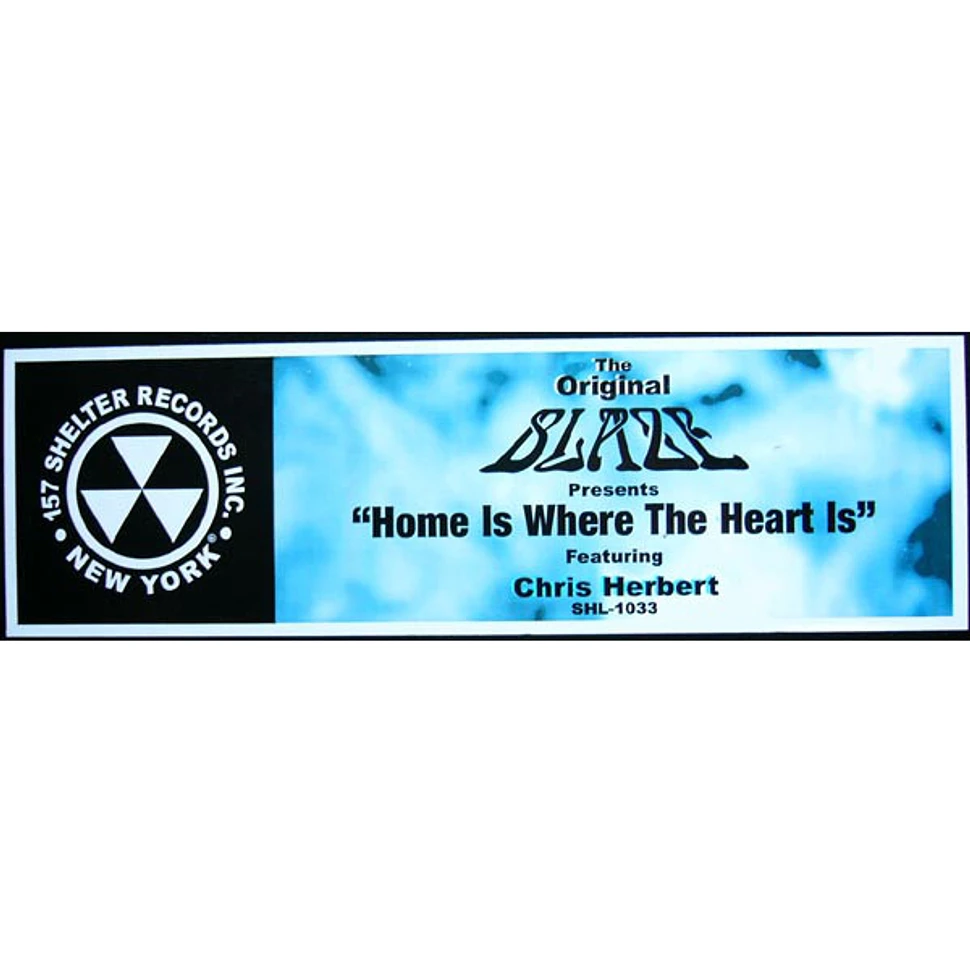 Blaze Featuring Chris Herbert - Home Is Where The Heart Is