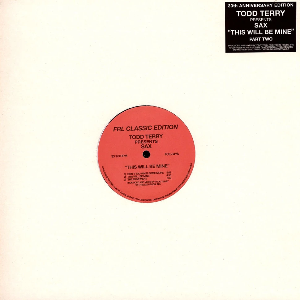 Todd Terry Presents Sax - This Will Be Mine Part 2