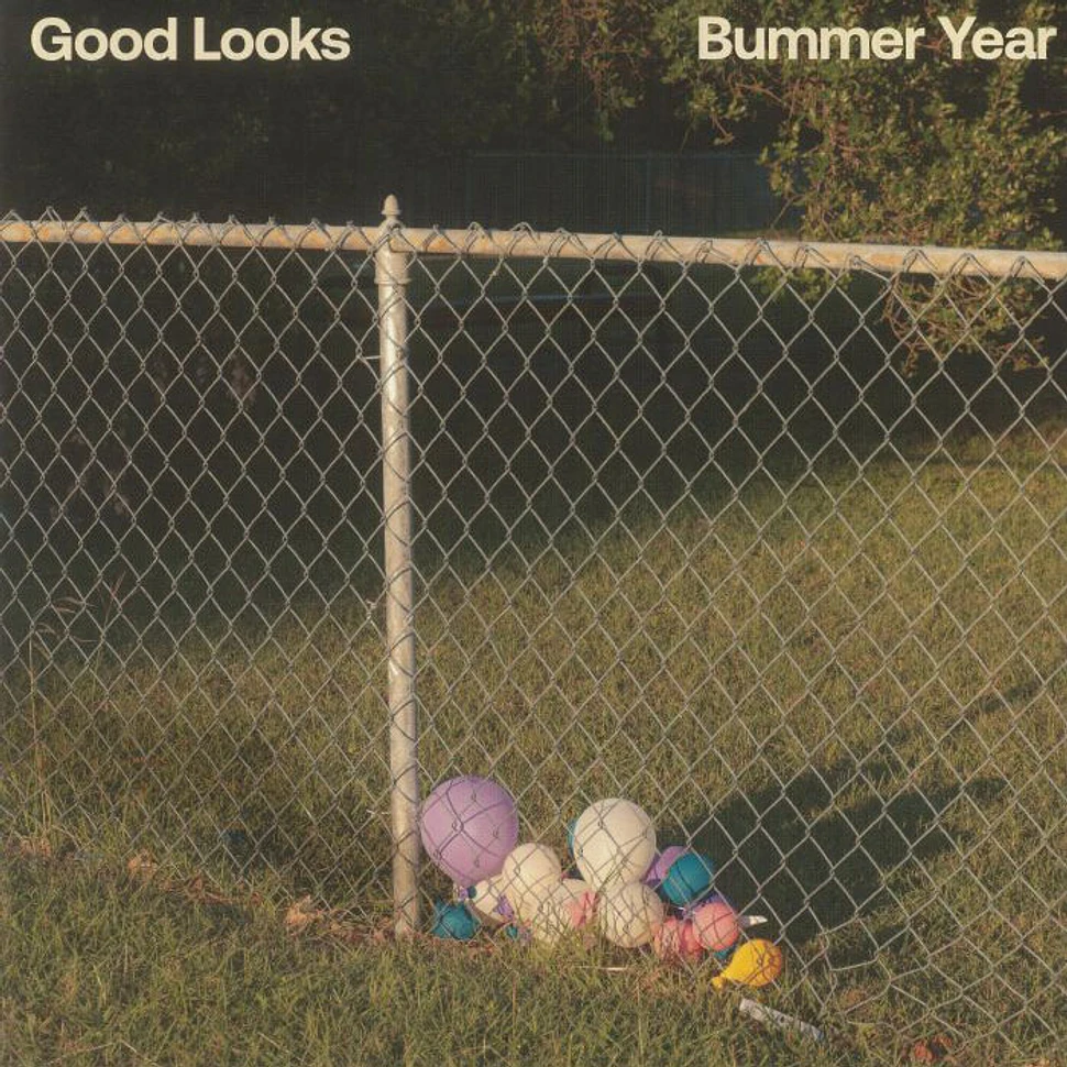 Good Looks - Bummer Year
