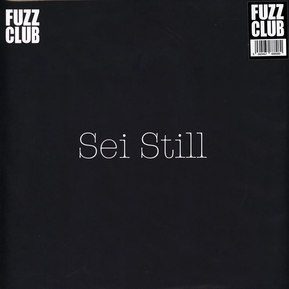 Sei Still - Fuzz Club Session