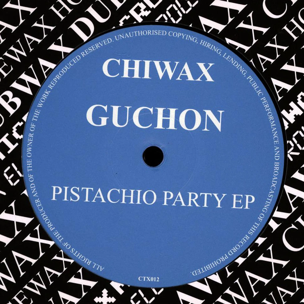 Guchon - Pistachio Party EP