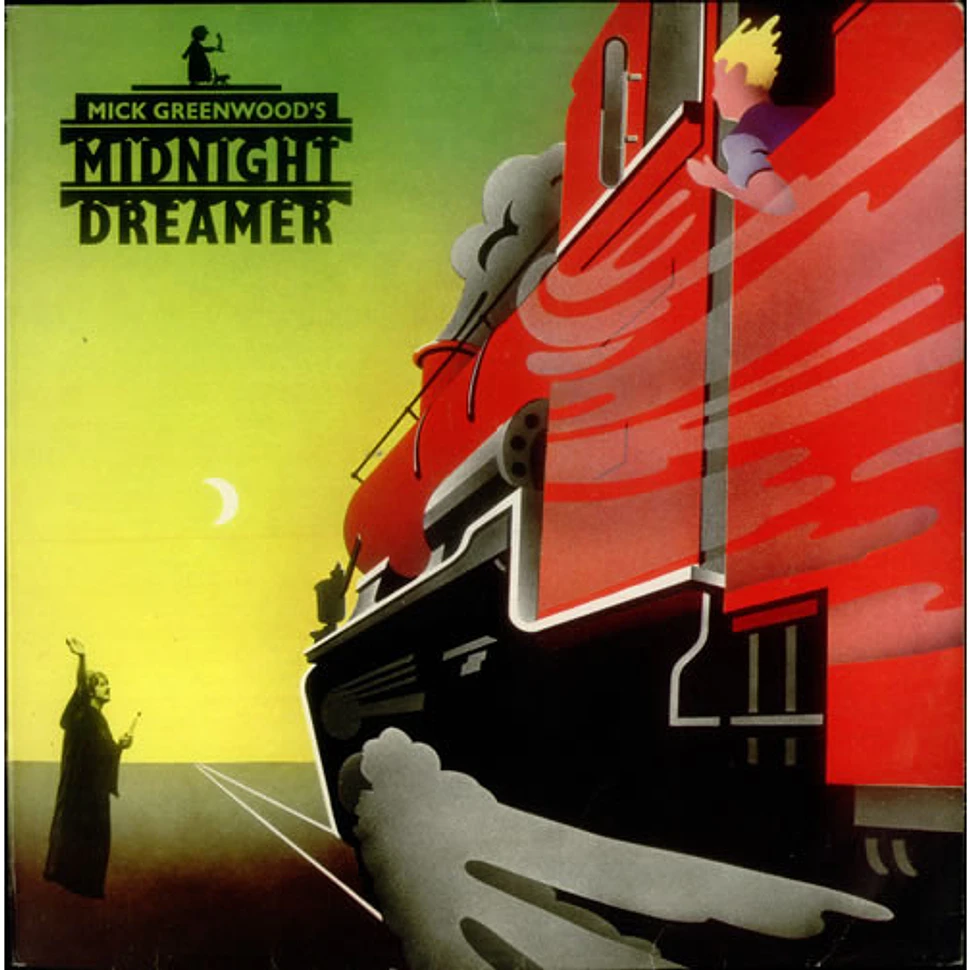 Mick Greenwood - Midnight Dreamer