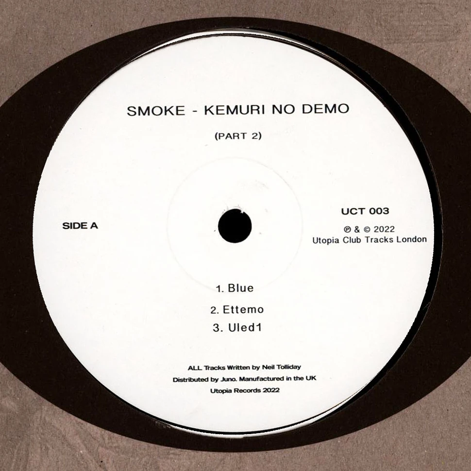 Smoke - Kemuri No Demo Part 2
