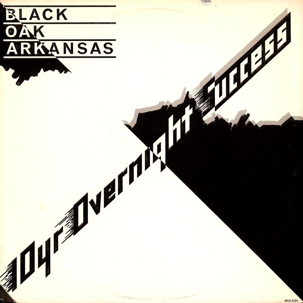Black Oak Arkansas - 10yr Overnight Success
