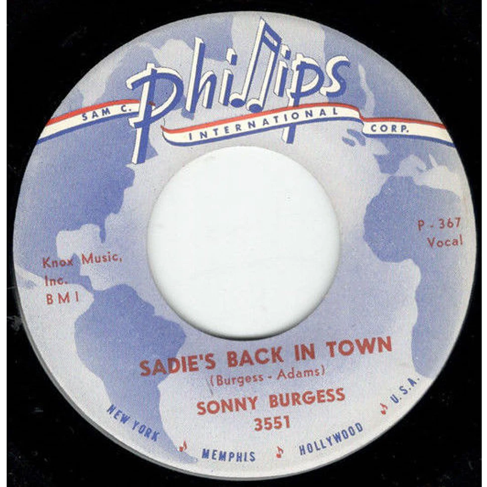Sonny Burgess - Sadie's Back In Town