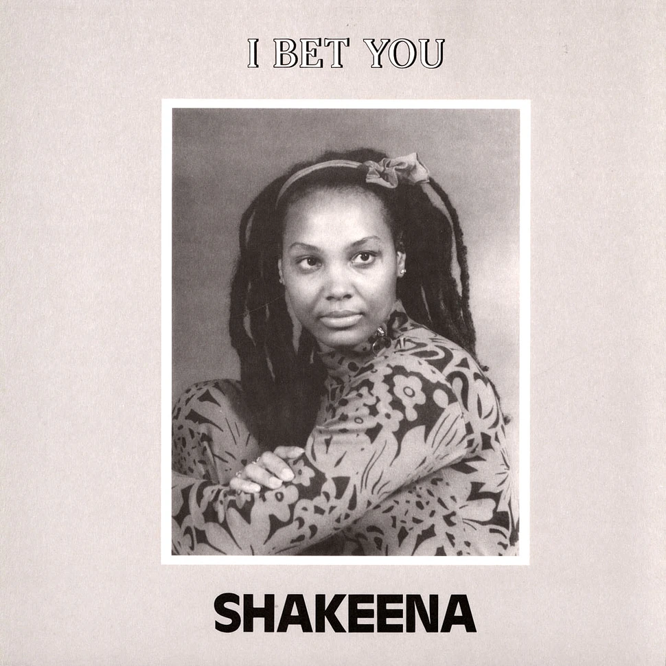 Shakeena - I Bet You