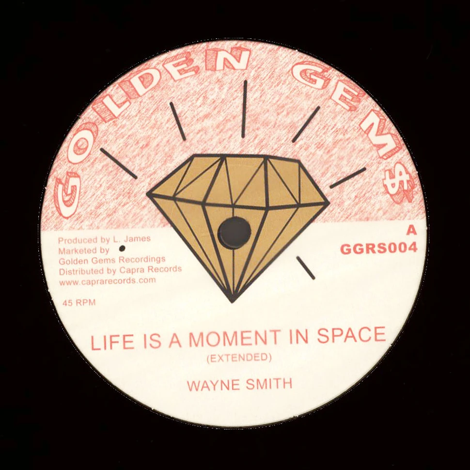 Wayne Smith / Prince Jammy - Life Is A Moment In Space / Unreleased Dub