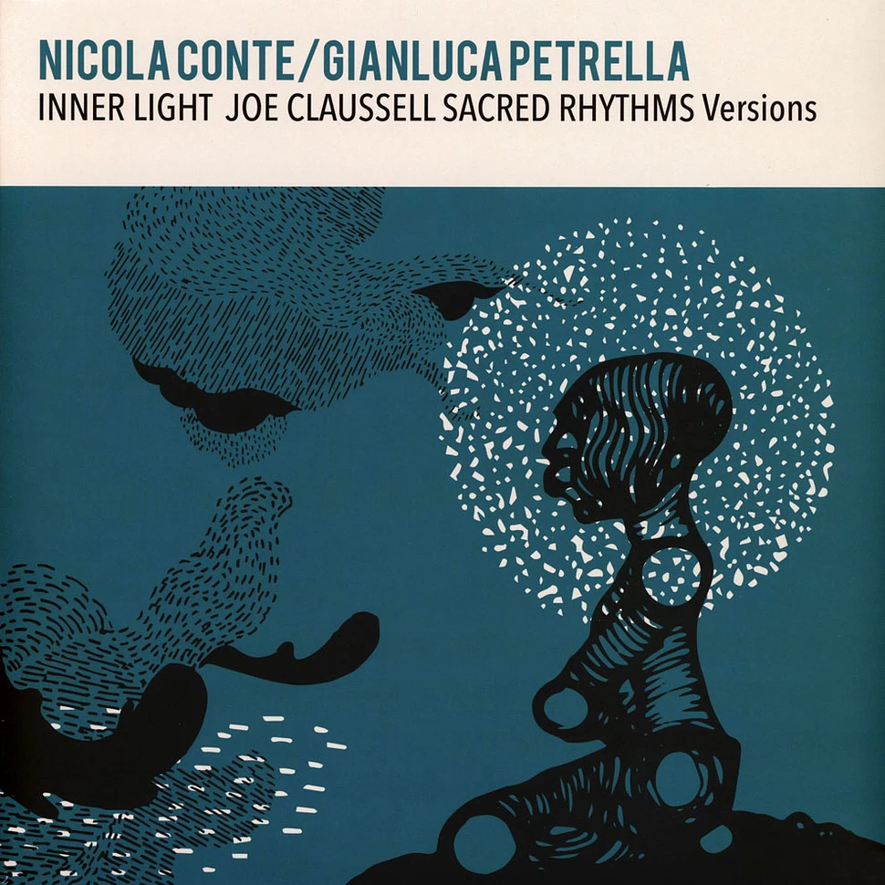 Nicola Conte / Gianluca Petrella - Inner Light Joe Claussell Sacred Rhythms Version
