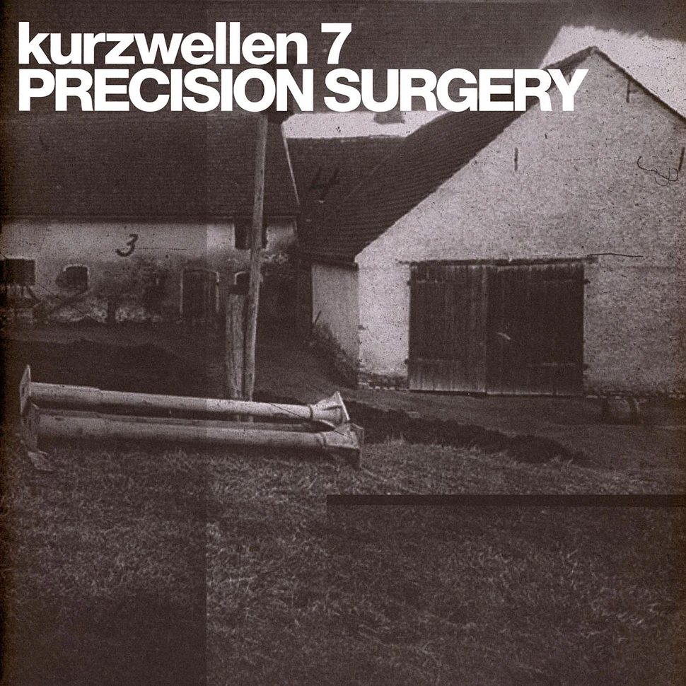 Precision Surgery - Kurzwellen 7