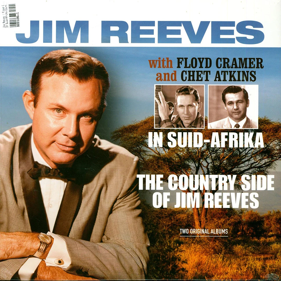 Jim Reeves / Floyd Cramer / Chet Atkins - In Suid-Afrika / Country Side Of Jim Reeves