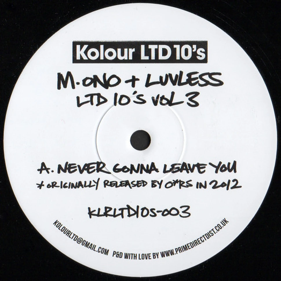 M.ono & Luvless - LTD 10's Vol. 3