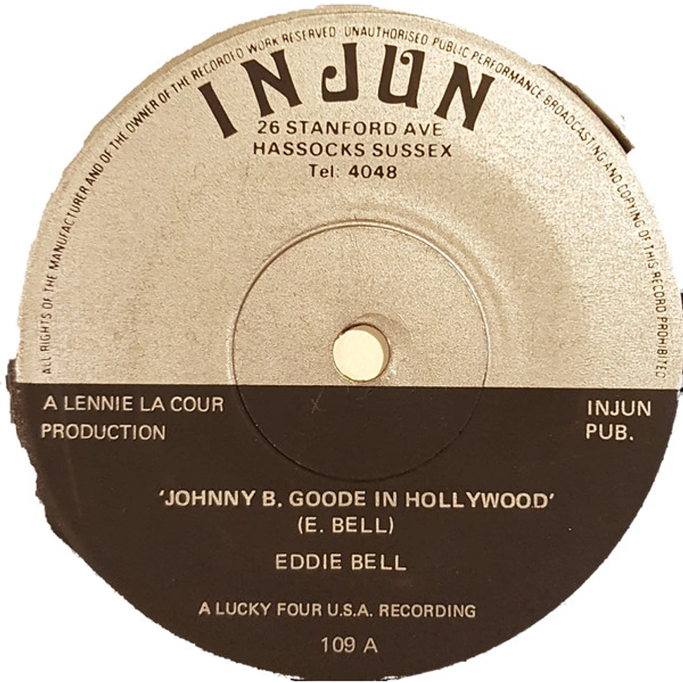 Eddy Bell / Royce Porter - Johnny B. Goode In Hollywood / A Woman Can Make You Blue