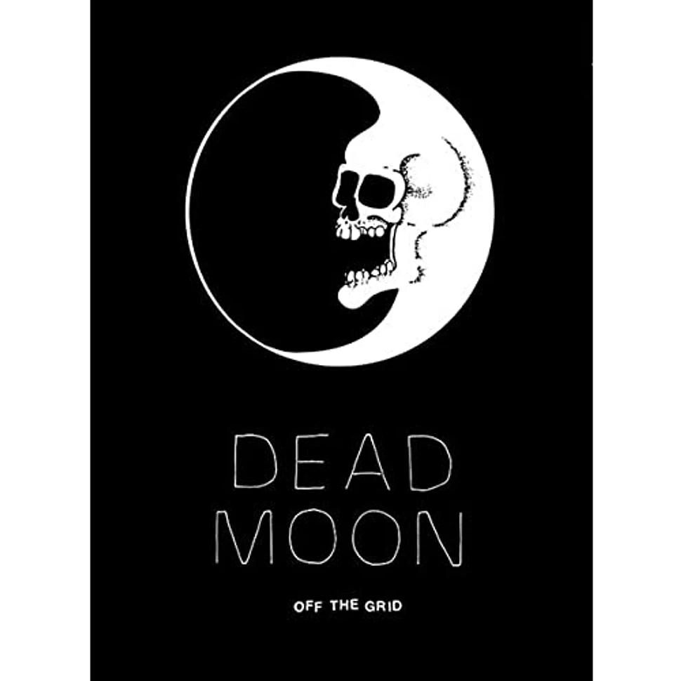 Dead Moon, Szim, Eric Isaacson, Erin Yanke - Off The Grid