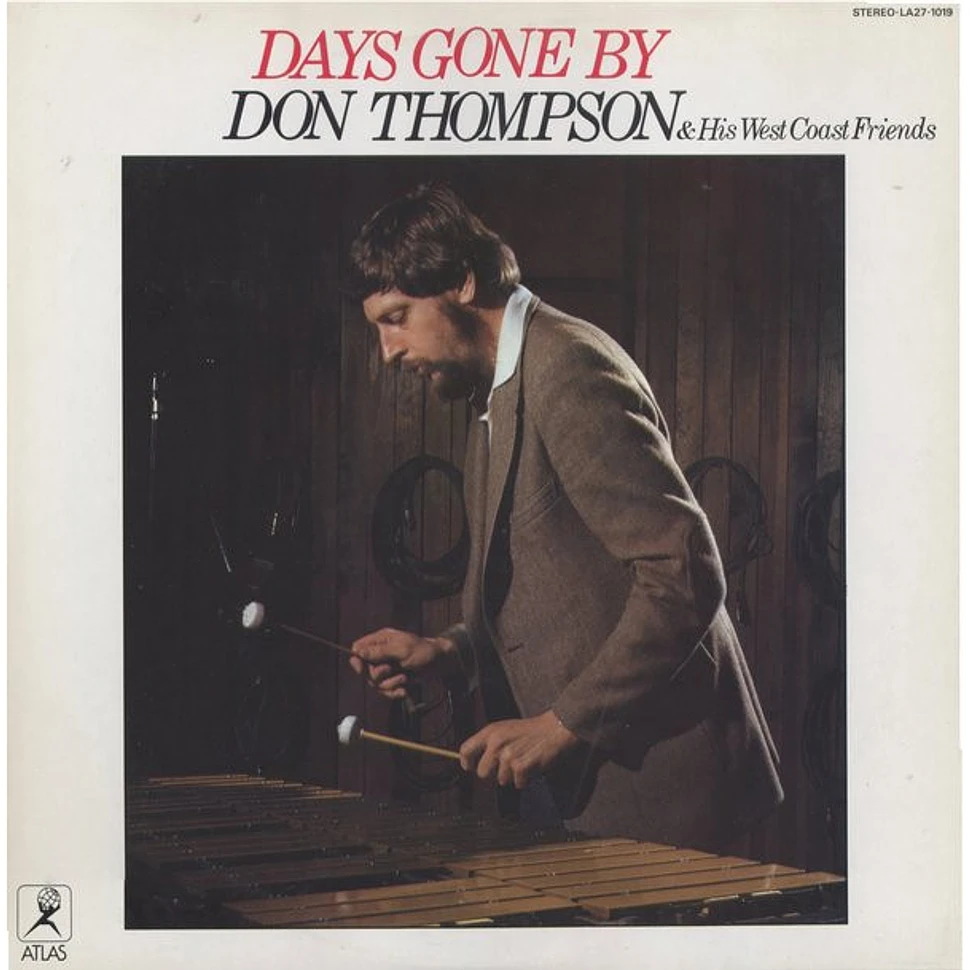 Don Thompson & His West Coast Friends - Days Gone By