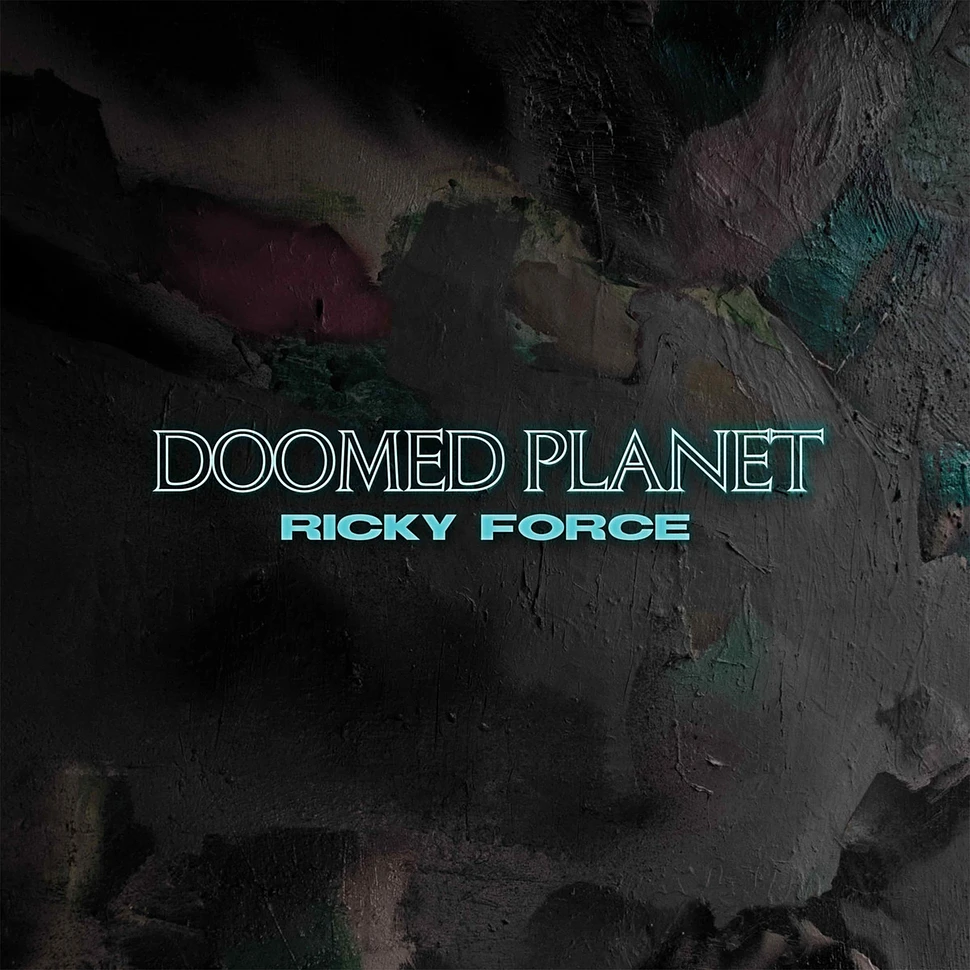 Ricky Force - Doomed Planet