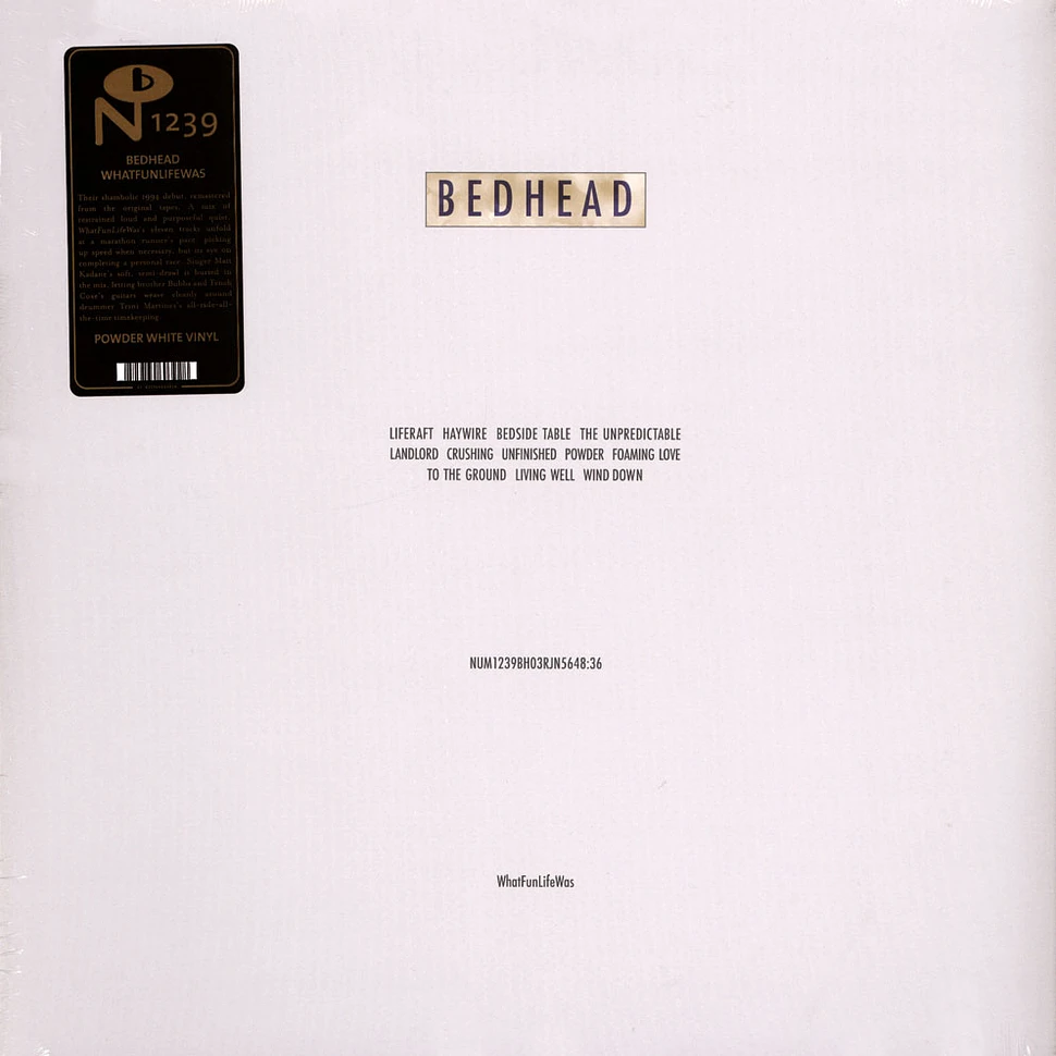 Bedhead - What Fun Life Was Powder White Vinyl Edition