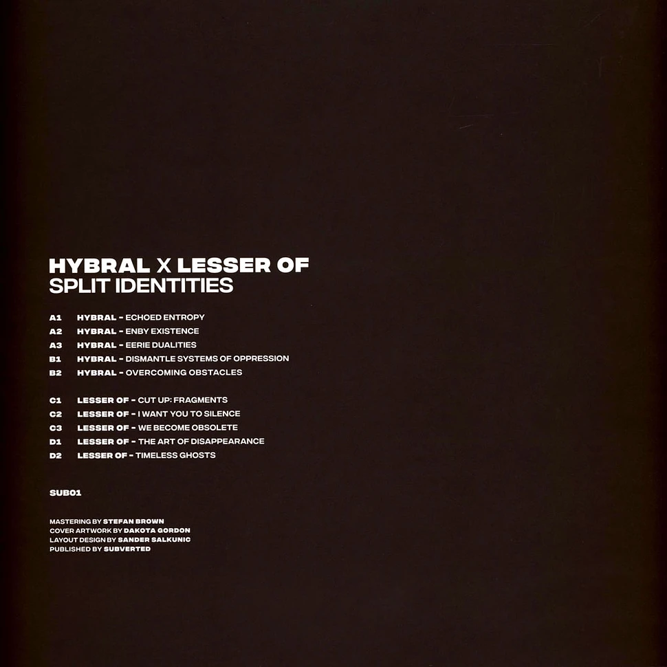 Hybral & Lesser Of - Split Identities White Vinyl Edition