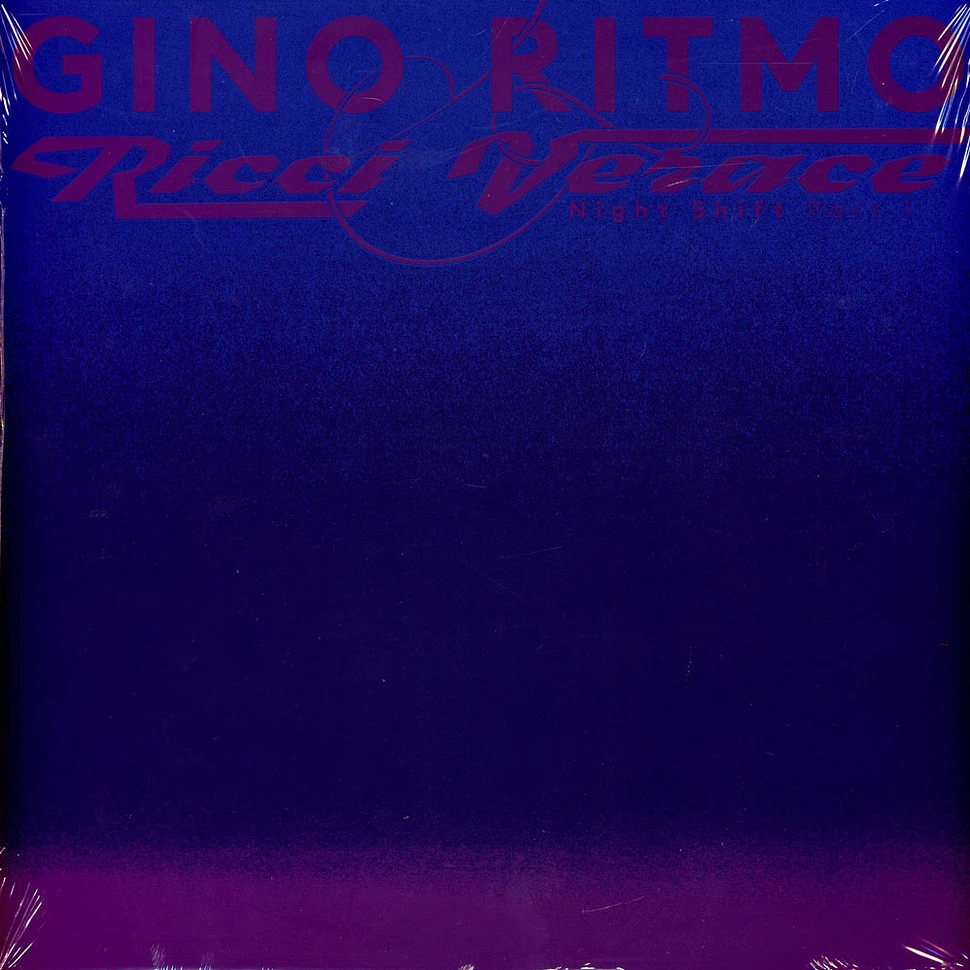 Gino Ritmo & Ricci Verace - Night Shift Part 1