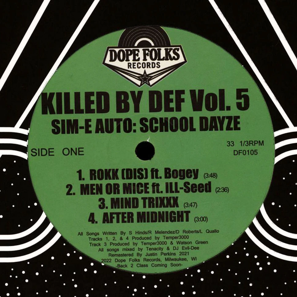 Sim-E Auto (School Dayze) - Killed By Def Volume 5