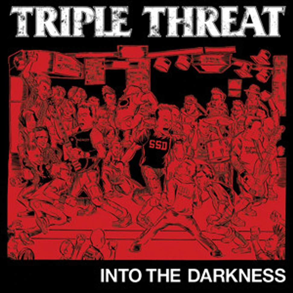 Triple Threat - Into The Darkness