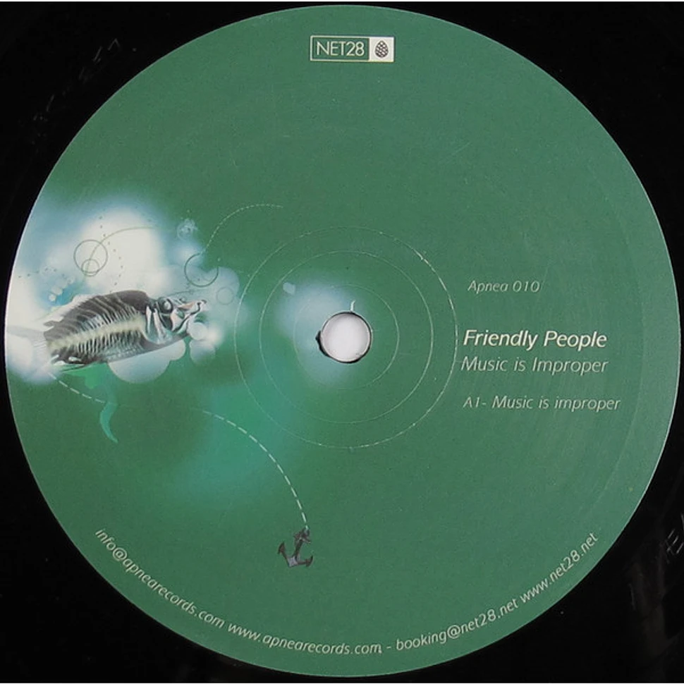 Friendly People - Music Is Improper