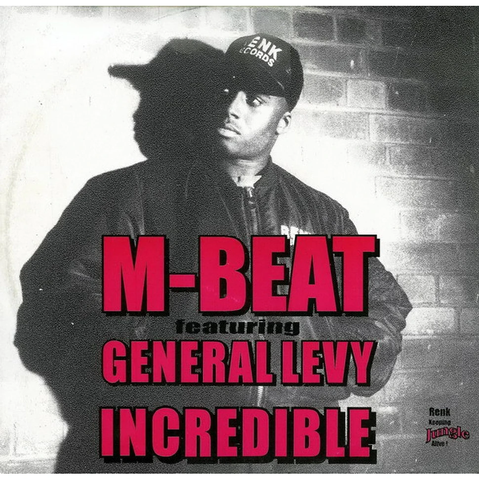 M-Beat Featuring General Levy - Incredible