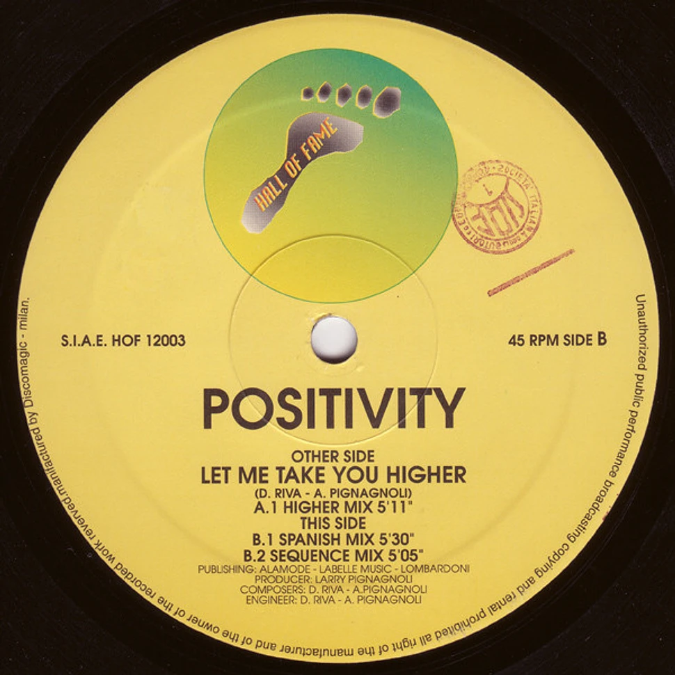 Positivity - Let Me Take You Higher