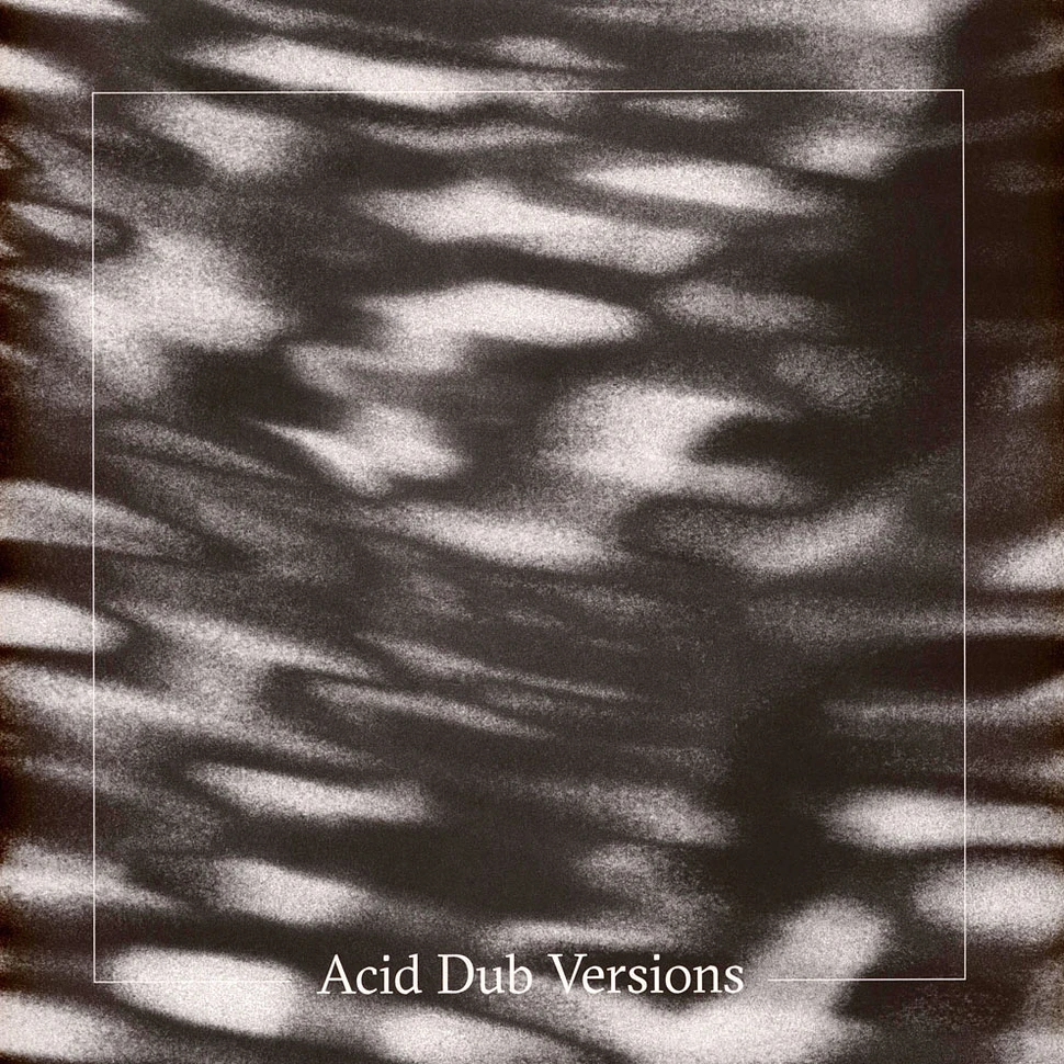 Om Unit - Acid Dub Versions
