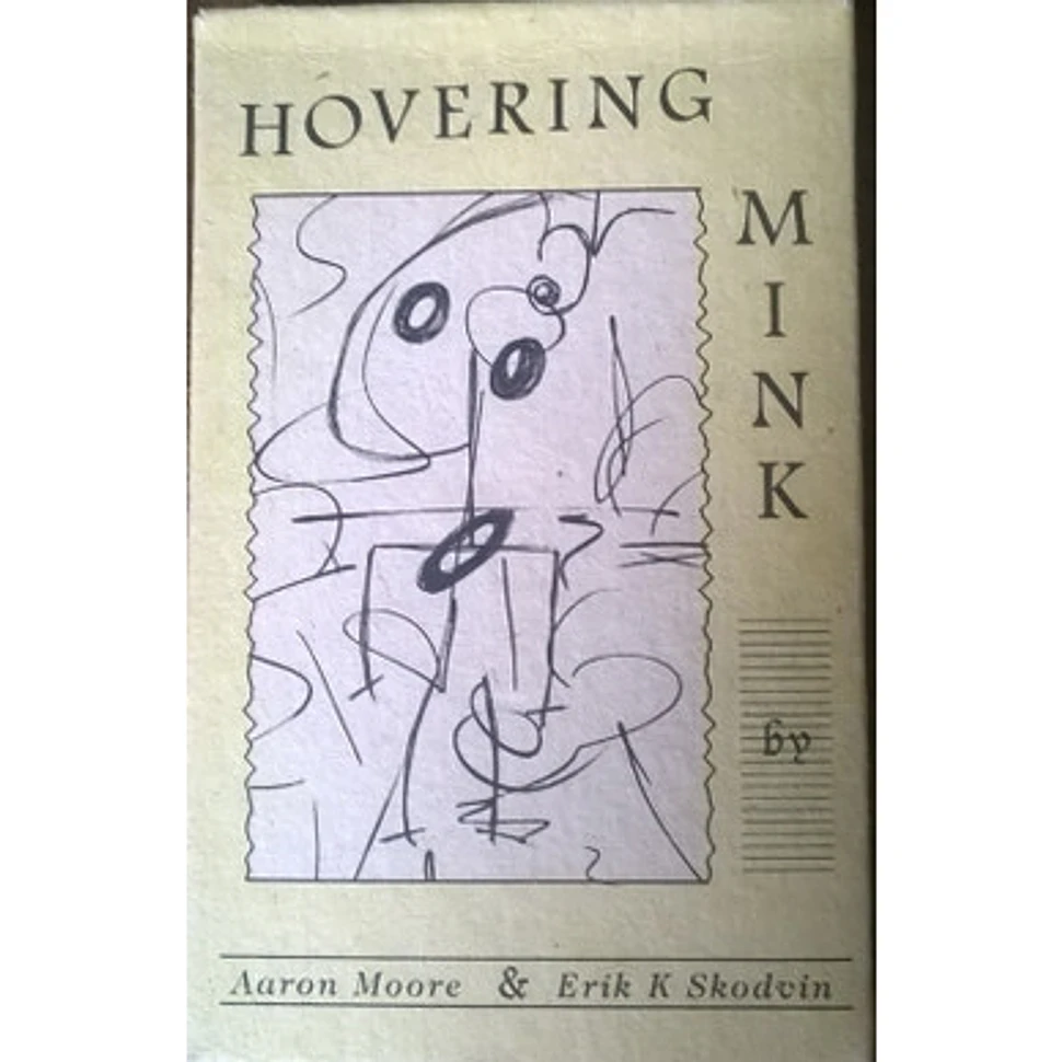 Aaron Moore & Erik Skodvin - Hovering Mink