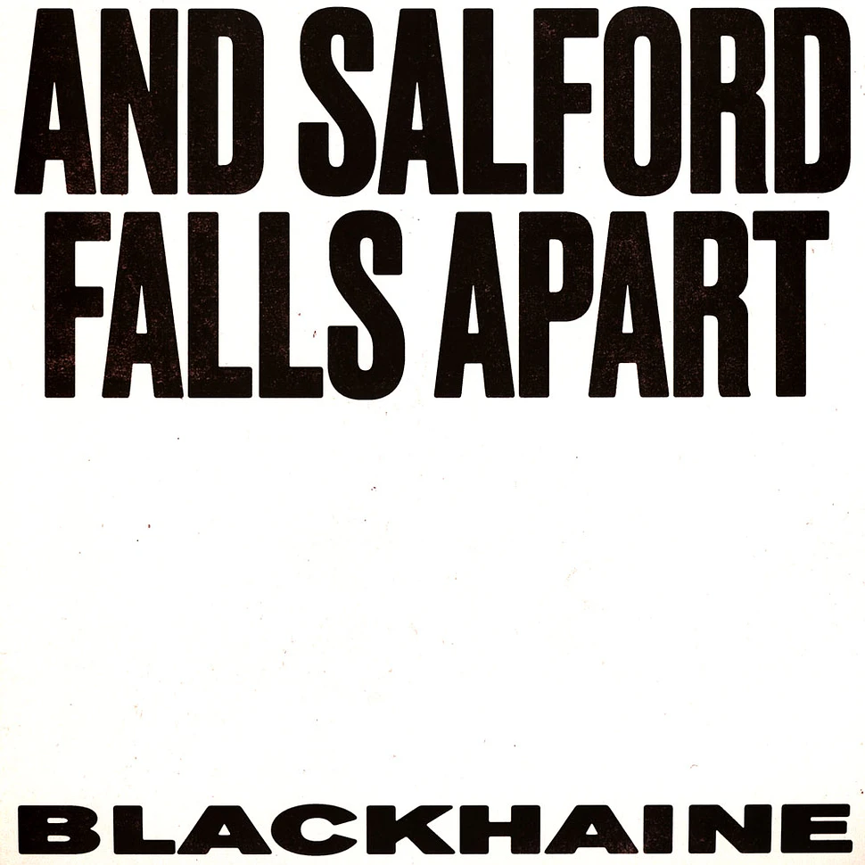 Blackhaine - And Salford Falls Apart