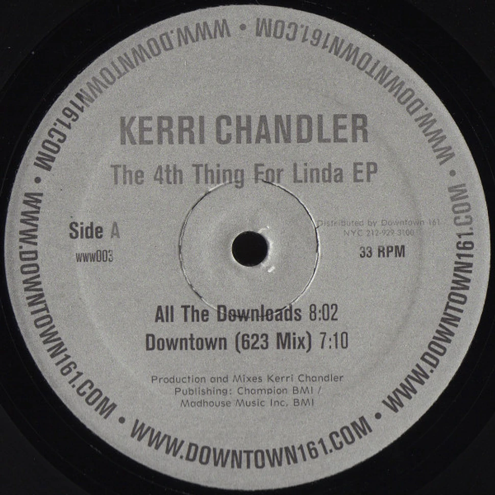 Kerri Chandler - The 4th Thing For Linda EP