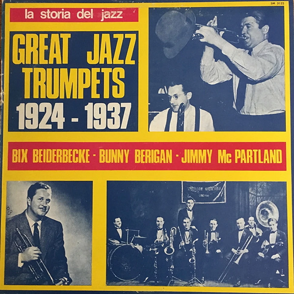 Bix Beiderbecke - Bunny Berigan - Jimmy McPartland - La Storia Del Jazz - Great Jazz Trumpets 1924 - 1937