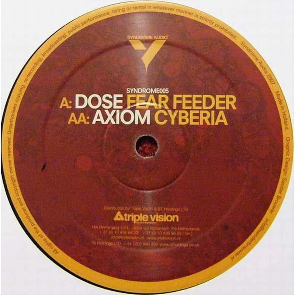 Dose / Axiom - Fear Feeder / Cyberia