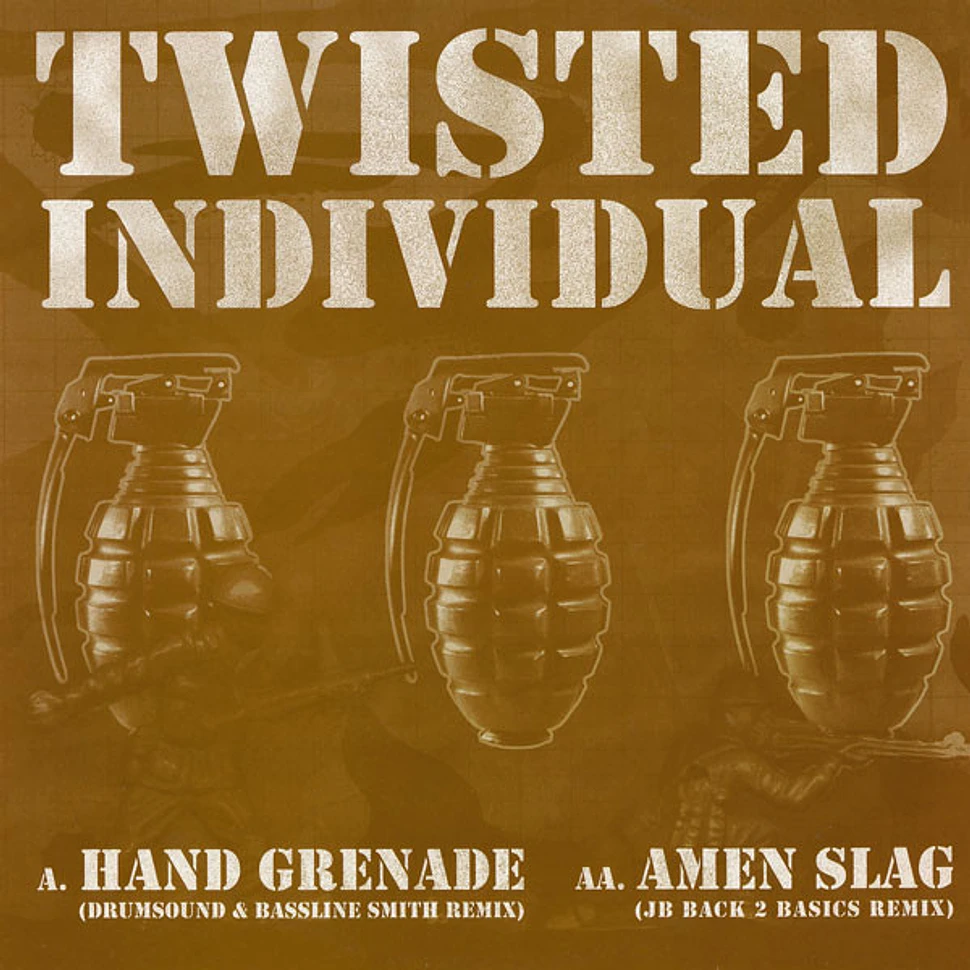 Twisted Individual - Hand Grenade / Amen Slag (Remixes)