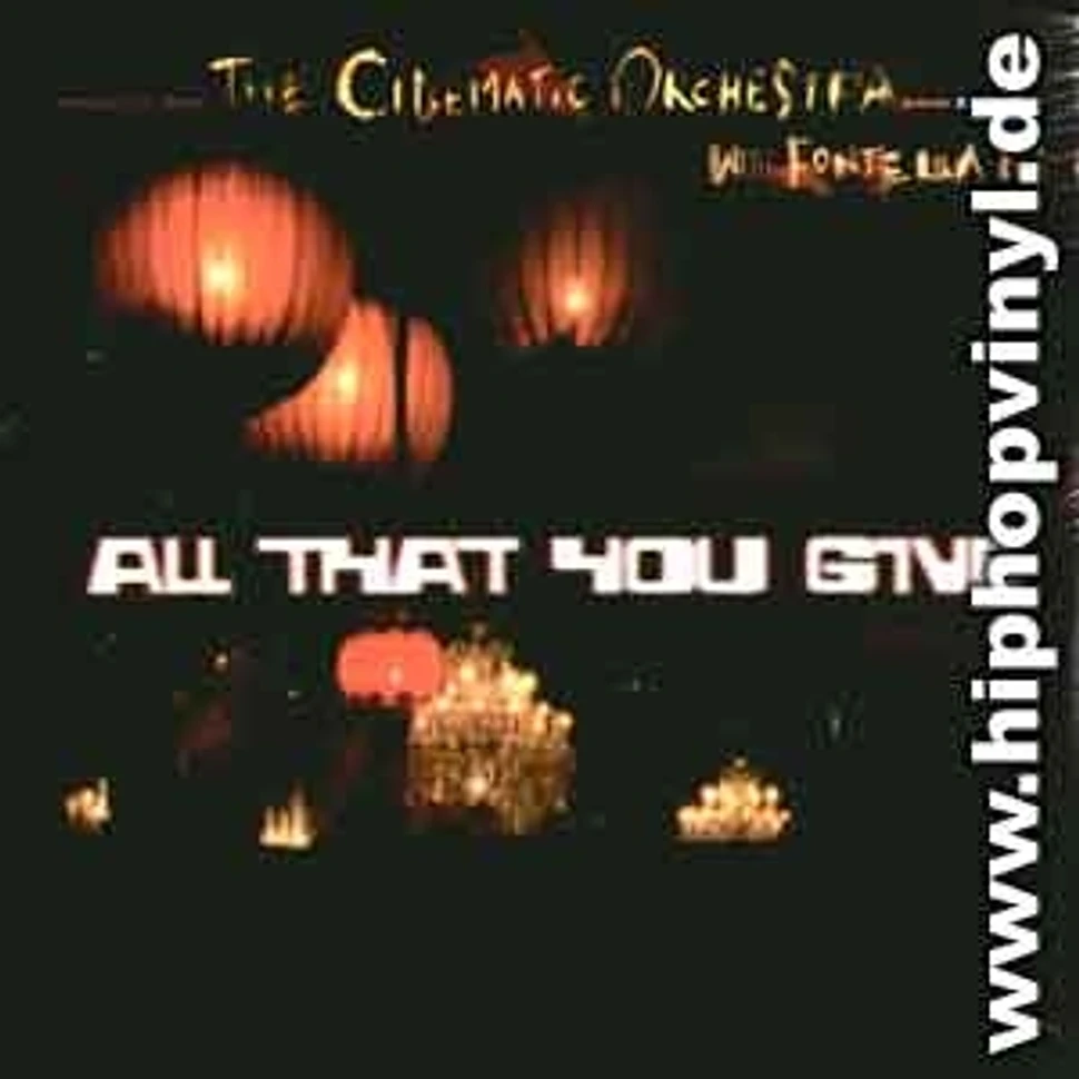 The Cinematic Orchestra - All That You Give