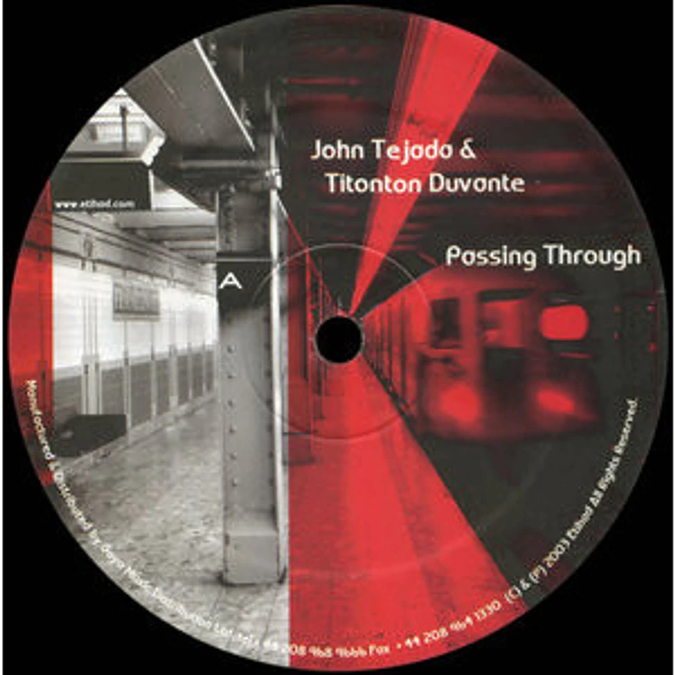 John Tejada & Titonton Duvante - Passing Through