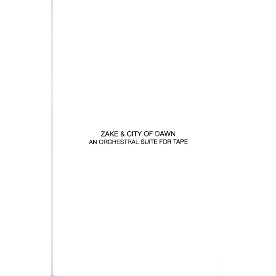 Zake / City Of Dawn - An Orchestral Suite For Tape