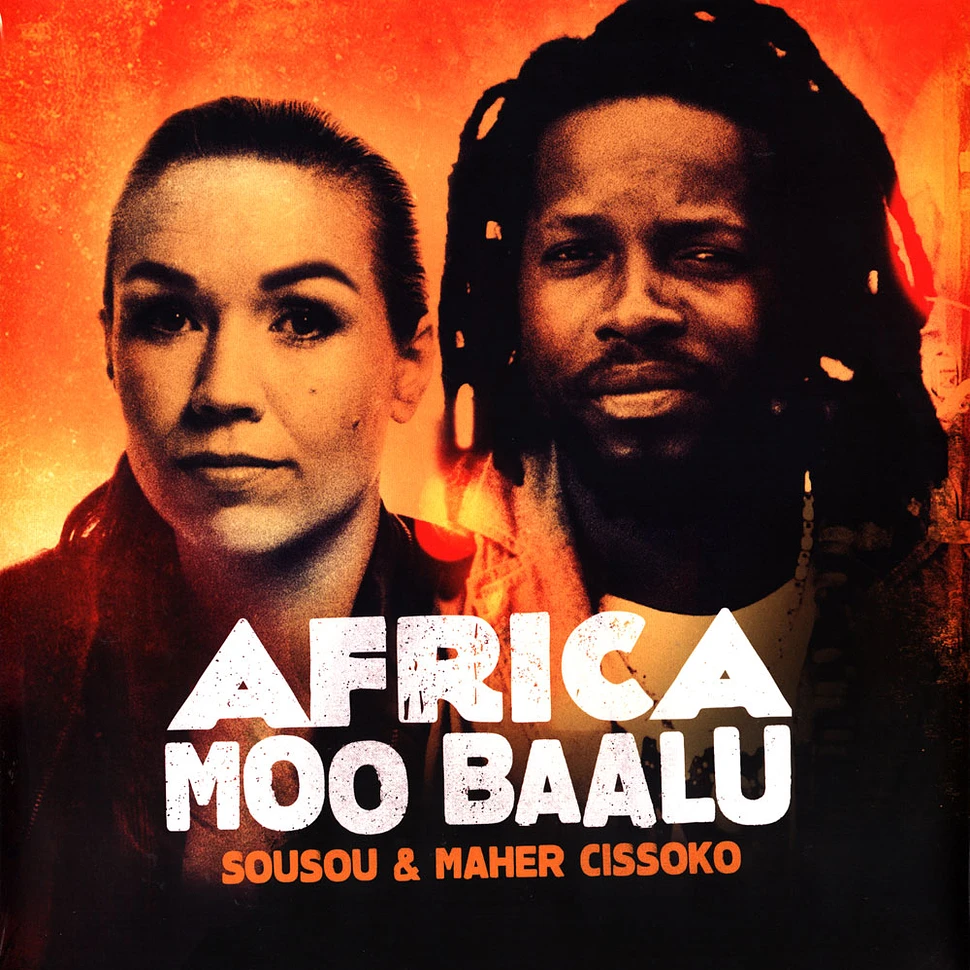 Maher & Sousou Cissoko - Africa Moo Baalu