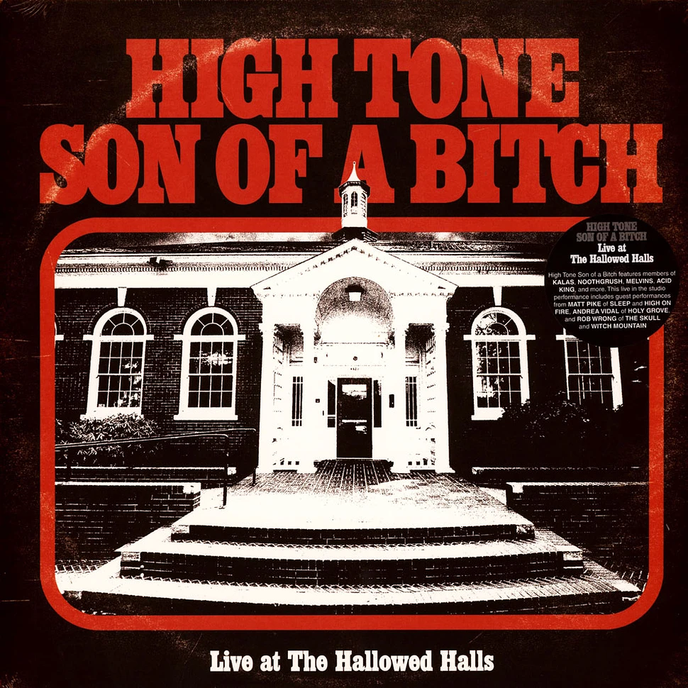 High Tone Son Of A Bitch - Live At The Hallowed Halls