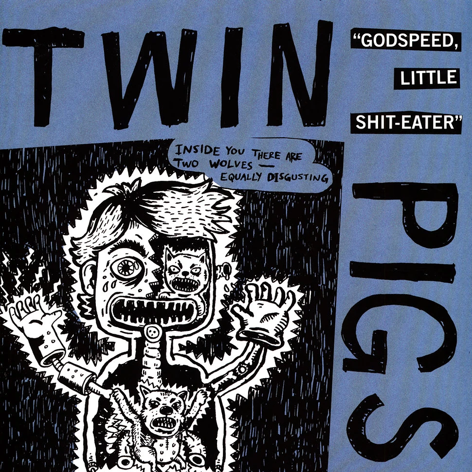 Twin Pigs - Godspeed, Little Shit-Eater