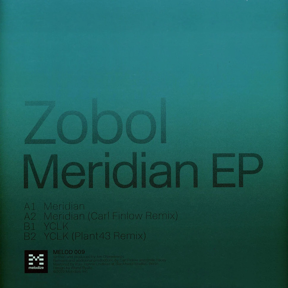 Zobol - Meridian EP Carl Finlow & Plant43 Remixes