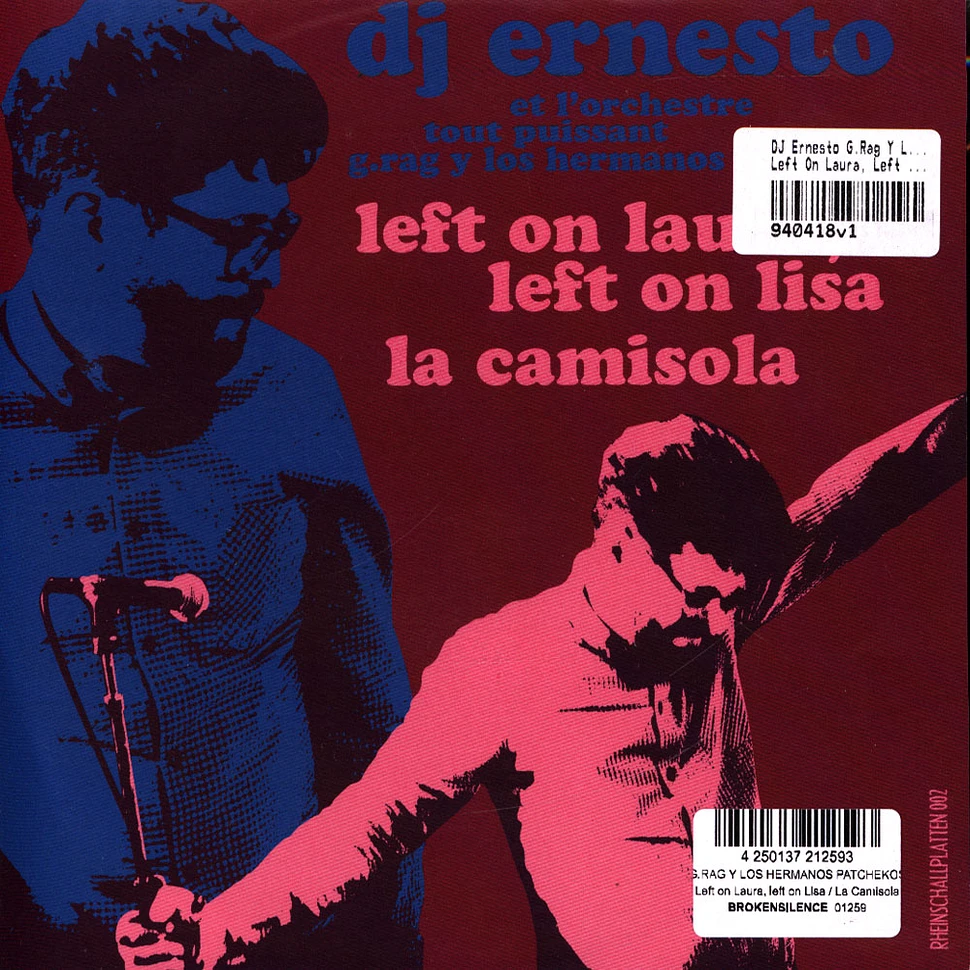 DJ Ernesto G.Rag Y Los Hermanos Patchekos - Left On Laura, Left On Lisa / La Camisola