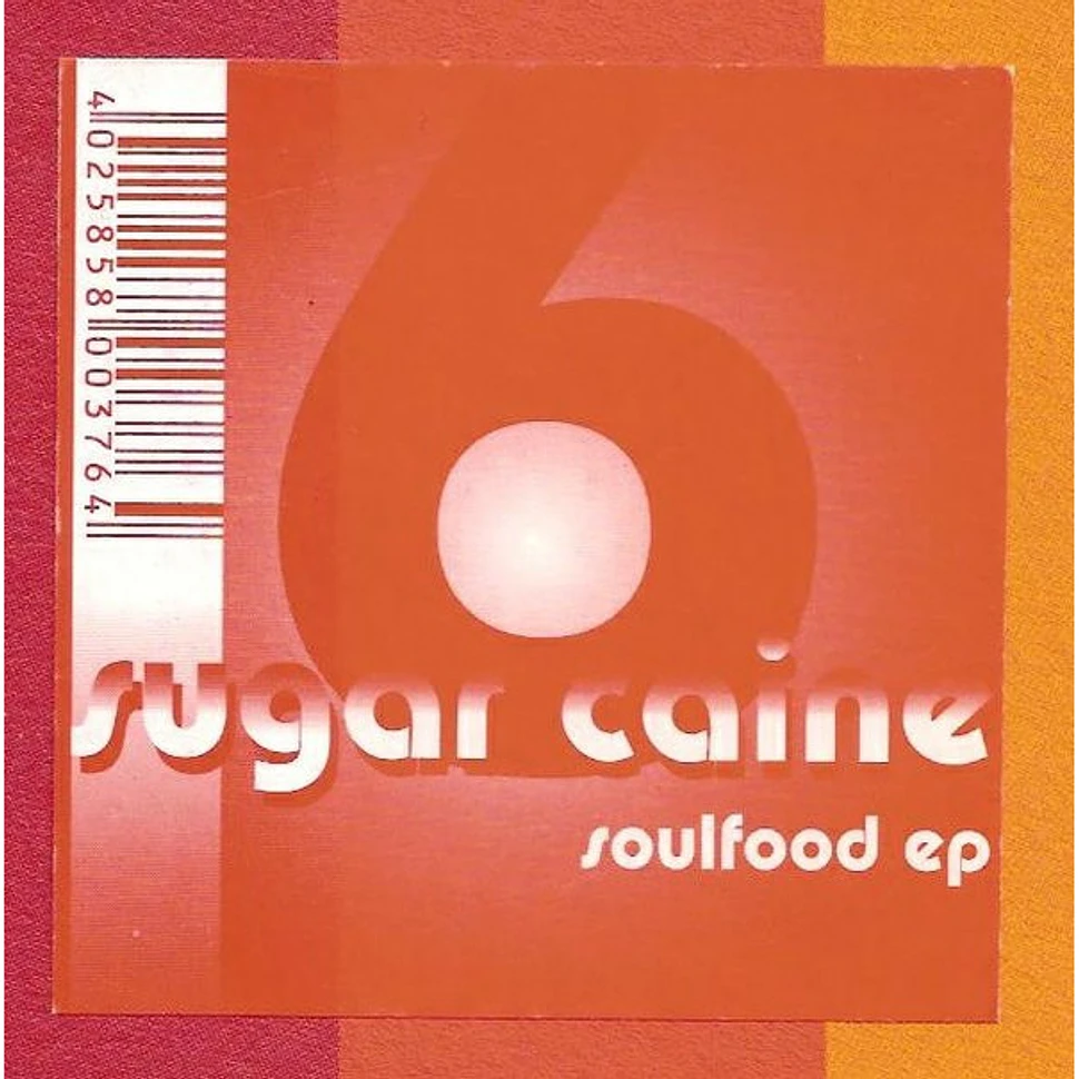 Sugar Caine - Soulfood EP