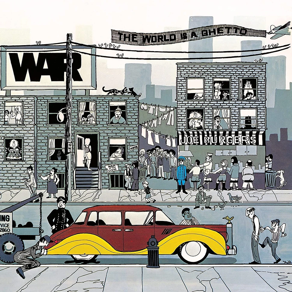 War - The World Is A Ghetto