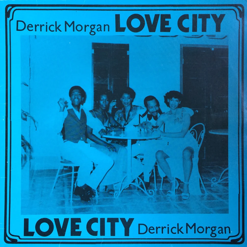 Derrick Morgan - Love City