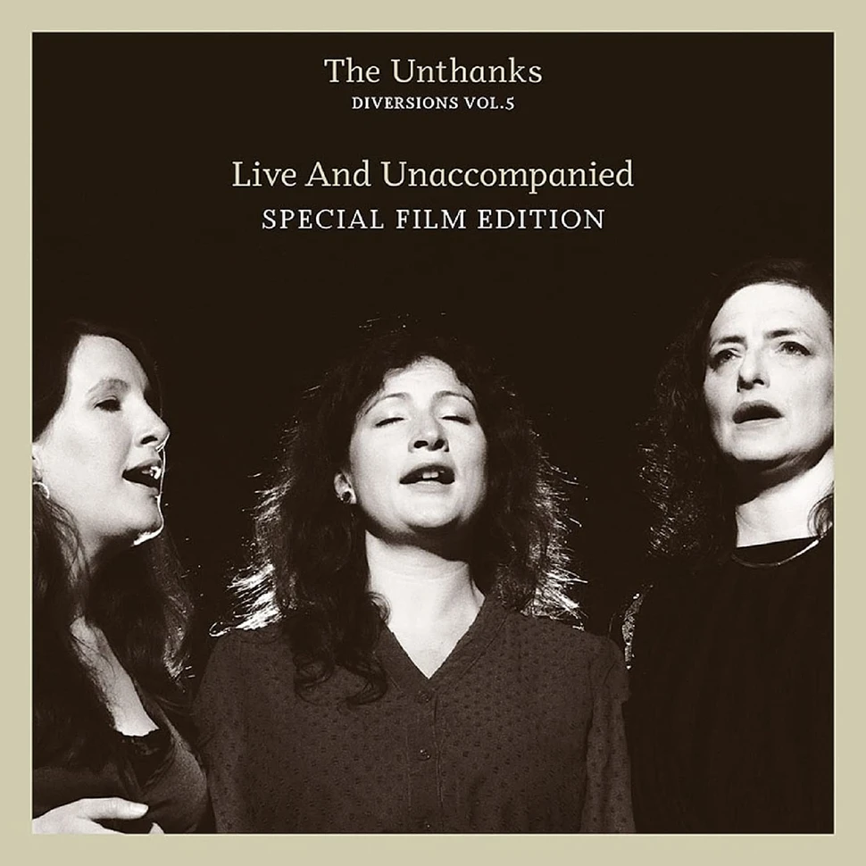 The Unthanks - Diversions Vol.5-Live And Unaccompanied Dvd